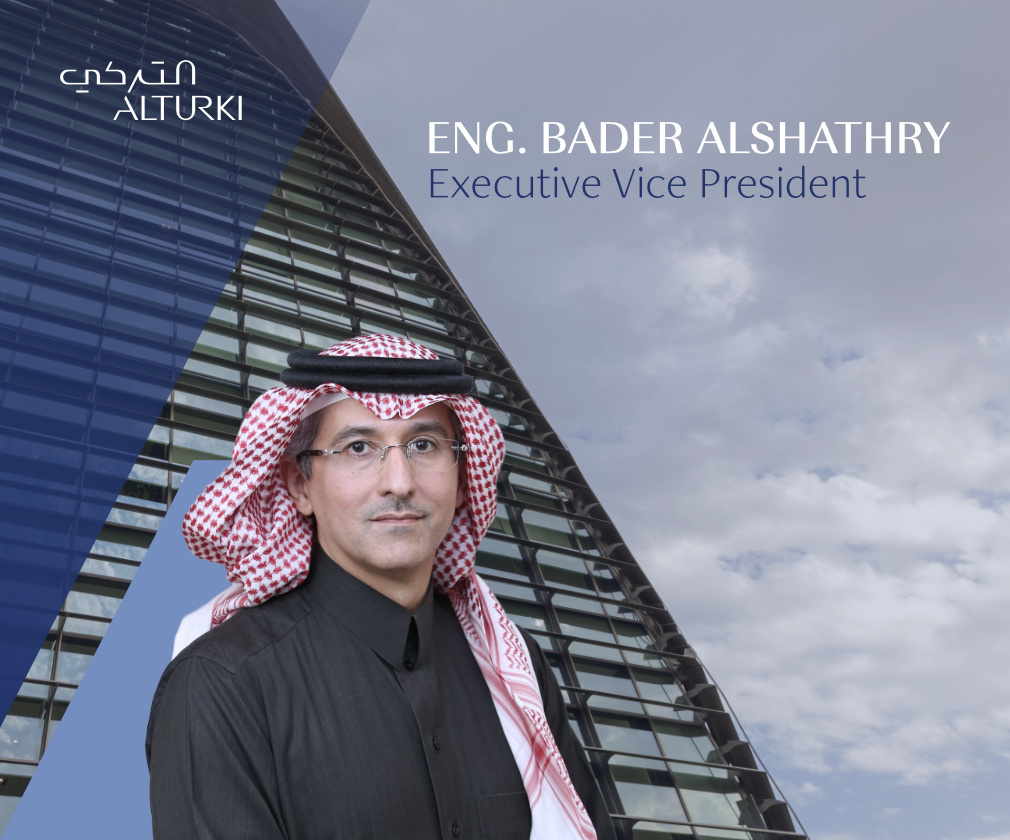 Alturki Holding Announces Appointment of Eng. Bader Alshathry as Executive Vice President